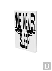 We Never Sleep