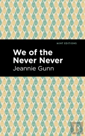 We Of The Never Never