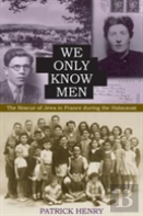 We Only Know Men
