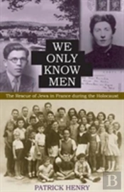 We Only Know Men