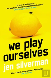 We Play Ourselves