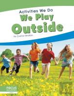 We Play Outside