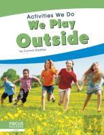We Play Outside