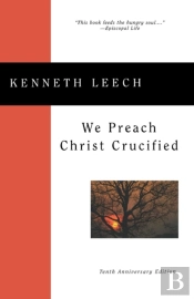 We Preach Christ Crucified