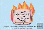We Regret To Inform You