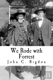 We Rode With Forrest