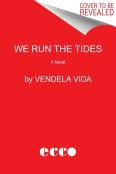We Run The Tides