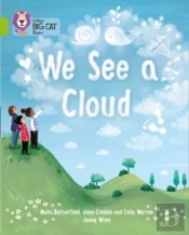 We See A Cloud