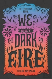 We Set The Dark On Fire