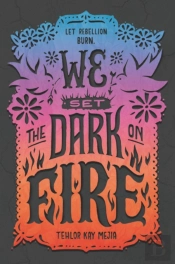 We Set The Dark On Fire