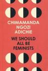 We Should All Be Feminists