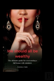We Should All Be Wealthy