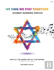 We Sing We Stay Together: Shabbat Morning Service Prayers