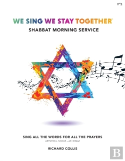 Bertrand.pt - We Sing We Stay Together: Shabbat Morning Service Prayers