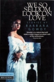 We So Seldom Look On Love