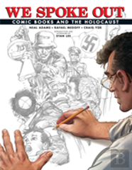 We Spoke Out: Comic Books And The Holocaust