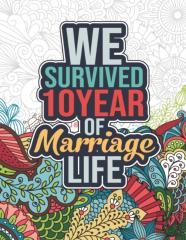 We Survived 10 Year Of Marriage Life