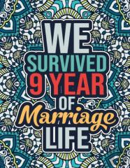 We Survived 9 Year Of Marriage Life