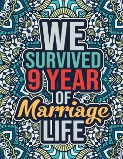 Bertrand.pt - We Survived 9 Year Of Marriage Life