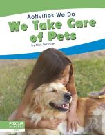 We Take Care Of Pets