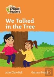 We Talked In The Tree