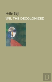 We, The Decolonized