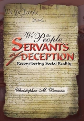 We The People, Servants Of Deception: Re