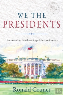 Bertrand.pt - We The Presidents: How American Presiden