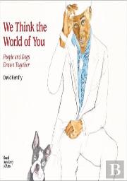 We Think The World Of You
