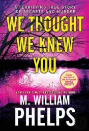 We Thought We Knew You