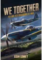 We Together: 451 And 453 Squadrons