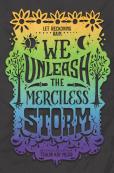 We Unleash The Merciless Storm