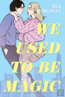 Bertrand.pt - We Used To Be Magic