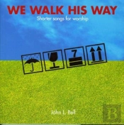 We Walk His Way