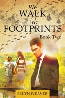We Walk In Footprints Book Two