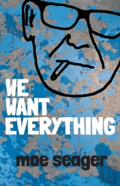 We Want Everything