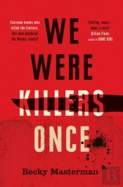 We Were Killers Once
