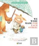 We Were Made For Each Other!