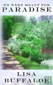 We Were Meant For Paradise: Devotions Fo
