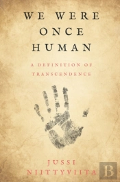 We Were Once Human