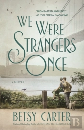 We Were Strangers Once