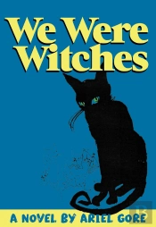 We Were Witches