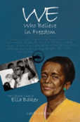 We Who Believe In Freedom