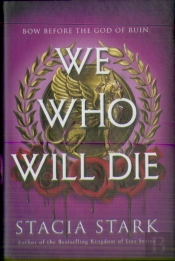 We Who Will Die