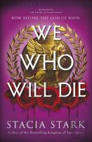We Who Will Die