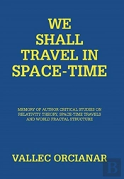 We Will Travel In Space Time
