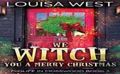 We Witch You A Merry Christmas