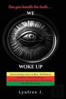 We Woke Up