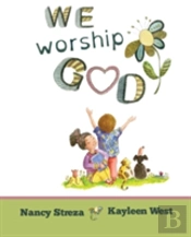 We Worship God