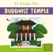 We Worship Here: Buddhist Temple